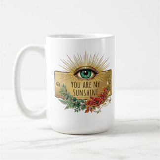 You Are My Sunshine Coffee Mug Koffiemok