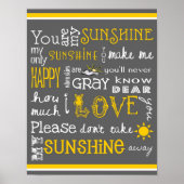 You Are My Sunshine - Gray - Poster (Voorkant)