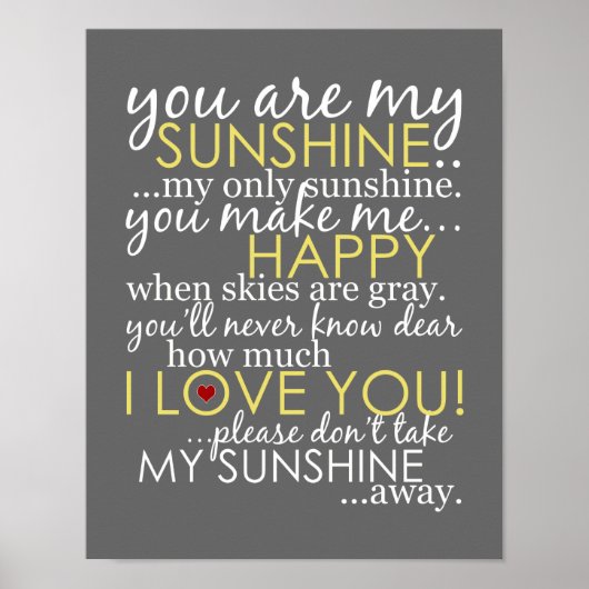 You Are My Sunshine - Gray - Poster (Voorkant)