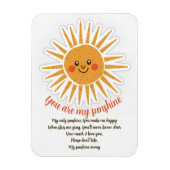 You are my sunshine is een Amerikaanse songtekst Magneet (Verticaal)