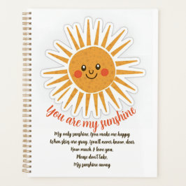 You are my sunshine is een Amerikaanse songtekst Planner