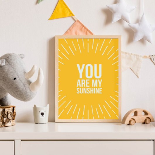 You Are My Sunshine Poster