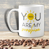 You Are My Sunshine Quote Yellow Black Koffiemok