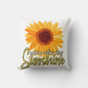 You Are My Sunshine Sunflower Kussen