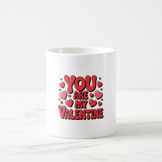 You Are My Valentine – Cute Love Mug Koffiemok (Center)
