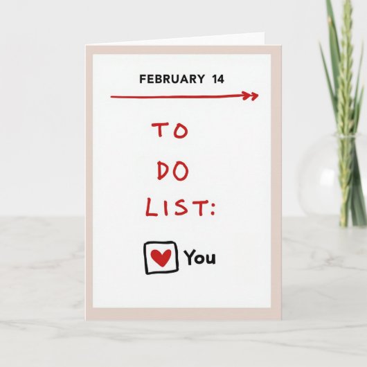 You Are My Valentine To Do List Card Kaart (Voorkant)