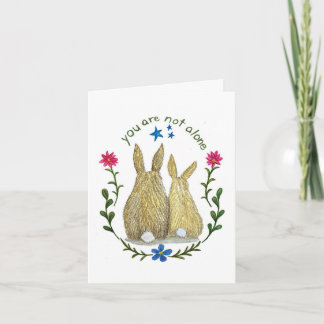You Are Not Alone Greeting Card Kaart