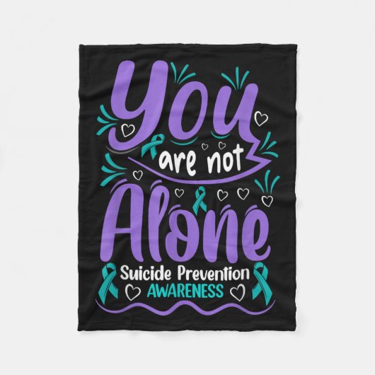 You Are Not Alone Suicide Prevention Awareness  Fleece Deken (Voorkant)