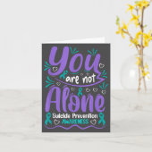You Are Not Alone Suicide Prevention Awareness  Kaart (Gele Bloem)