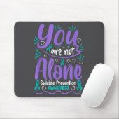 You Are Not Alone Suicide Prevention Awareness  Muismat (Met muis)