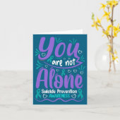You Are Not Alone Suicide Prevention Awareness Pre Kaart (Gele Bloem)