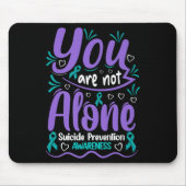 You Are Not Alone Suicide Prevention Awareness Pre Muismat (Voorkant)