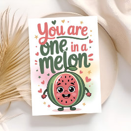you are one in a melon birthday kaart
