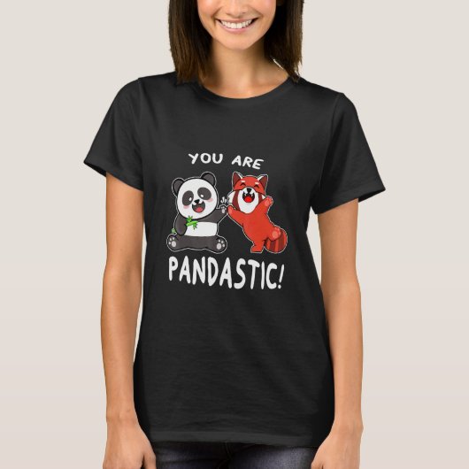 You Are Pandastic Red Panda   Wildlife Animal T-shirt (Voorkant)