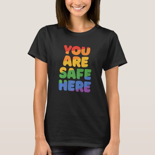 You Are Safe With Me Rainbow Pride Lgbtq Gay Trans T-shirt (Voorkant)