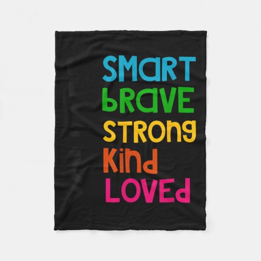 You Are Smart Brave Strong Kind Loved Motivation T Fleece Deken (Voorkant)