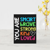 You Are Smart Brave Strong Kind Loved Motivation T Kaart (Gele Bloem)
