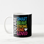 You Are Smart Brave Strong Kind Loved Motivation T Koffiemok (Links)