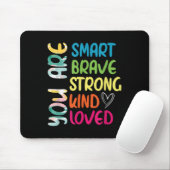 You Are Smart Brave Strong Kind Loved Motivation T Muismat (Met muis)