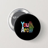You Are Smart Brave Strong Kind Loved Motivation T Ronde Button 5,7 Cm (Voorkant /achterkant)