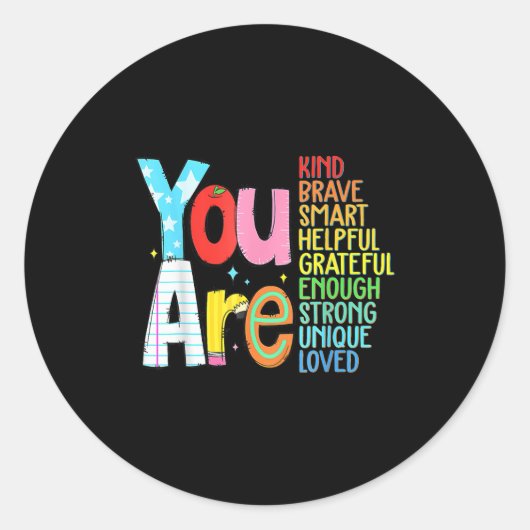 You Are Smart Brave Strong Kind Loved Motivation T Ronde Sticker (Voorkant)
