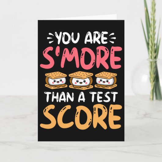 You Are S'more Than A Test Score - Testing Day  Kaart (Voorkant)