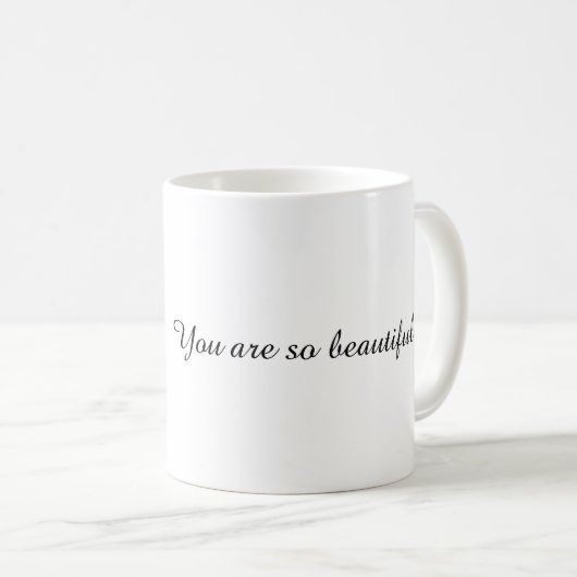 You Are So Beautiful! Cat Coffee Mug Koffiemok (Voorkant rechts)