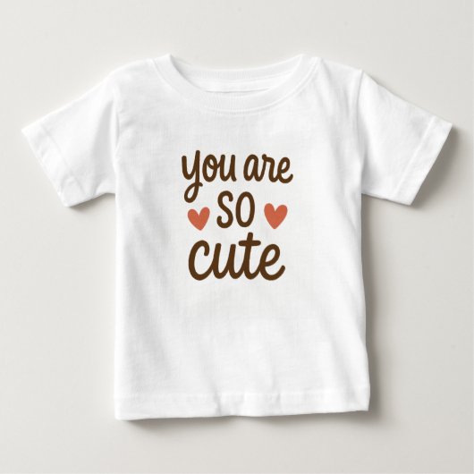 You Are So Cute Cute Quote Design (Voorkant)