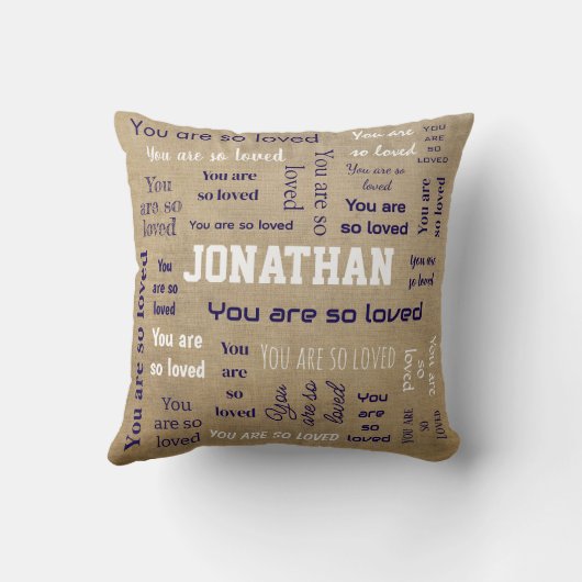 You Are So Loved Blanket Add Your Name  Kussen (Achterkant)