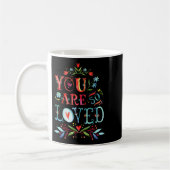 You Are So Loved Motivational Quote  Koffiemok (Links)