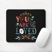 You Are So Loved Motivational Quote  Muismat (Met muis)