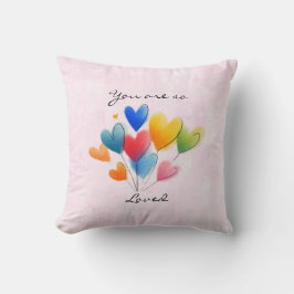 You Are So Loved Throw Pillow Kussen