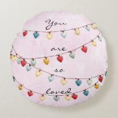 You Are So Loved Throw Pillow Rond Kussen (Voorkant)