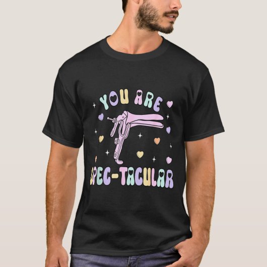 You Are Spec-tacular Speculum Obgyn Valentine Day  T-shirt (Voorkant)