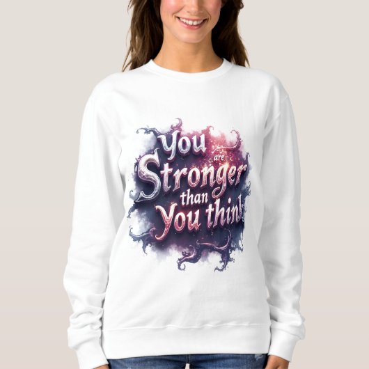 You are stronger than you think trui (Voorkant)