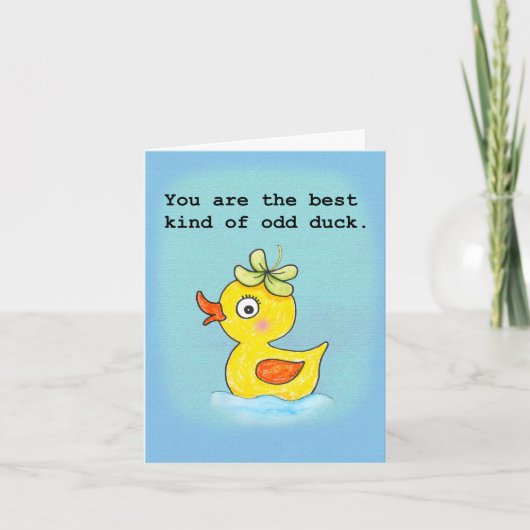 You are the best kind of odd duck Valentines day Kaart (Voorkant)