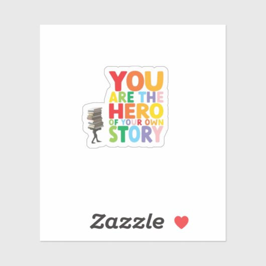 YOU ARE THE HERO STICKER (Vel)