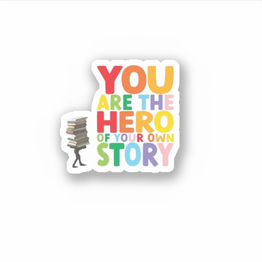 YOU ARE THE HERO STICKER (Voorkant)