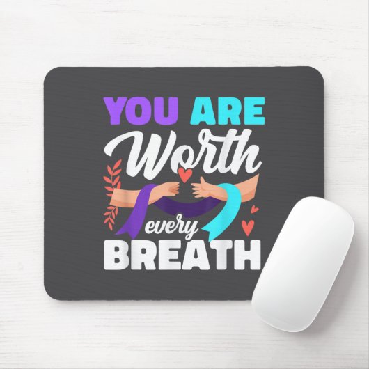You Are Worth Every Breath Depression Awareness  Muismat (Met muis)