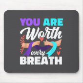 You Are Worth Every Breath Depression Awareness  Muismat (Voorkant)