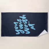 You are worth it strandlaken (Voorkant)