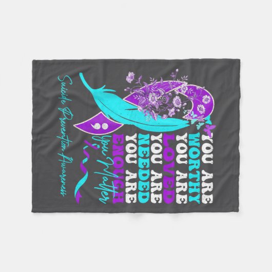 You Are Worthy Loved Needed Enough Suicide Prevent Fleece Deken (Voorkant (Horizontaal))