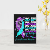 You Are Worthy Loved Needed Enough Suicide Prevent Kaart (Gele Bloem)