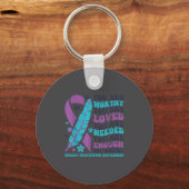 You Are Worthy Loved Needed Enough Suicide Prevent Sleutelhanger (Voorkant)