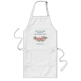 You Are Worthy — Watercolor Floral Apron Lang Schort
