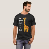 You Aren't Even On My Level Giraffe T-shirt (Voorkant volledig)