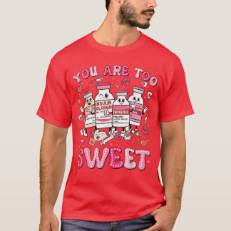 You areoo Sweet Valentine Nurse Insulin Diabetes M T-shirt