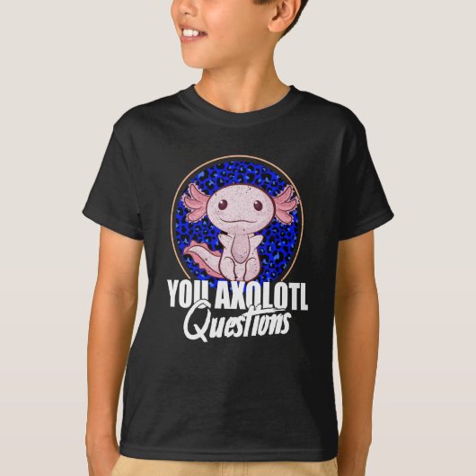 You Axolotl Questions Retro 90s Axolotl T-shirt (Voorkant)