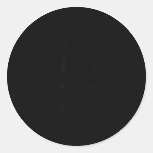 You Believe In Yourself Sitive Quote Design Gift  Ronde Sticker (Voorkant)