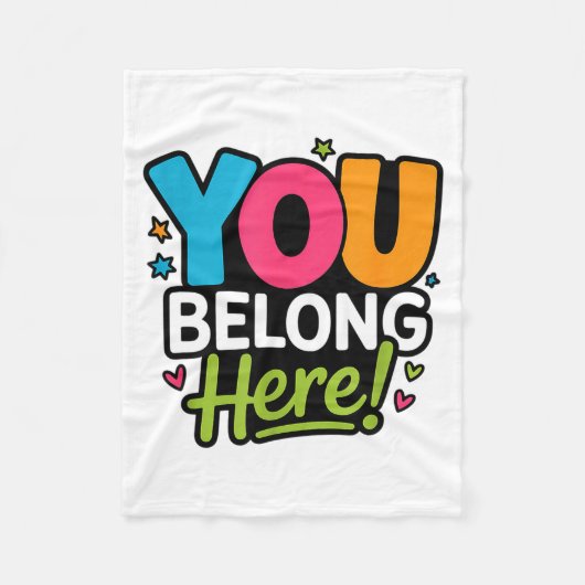 You Belong Here Colorful Inclusive Positivity Kind Fleece Deken (Voorkant)